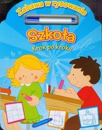 Szkoła krok po kroku/zabawa w rysowanie