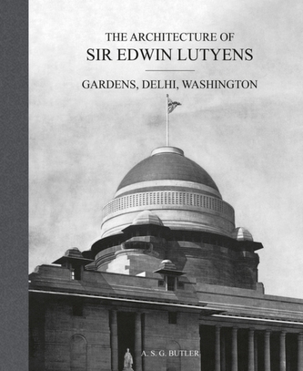 The Architecture of Sir Edwin Lutyens