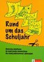 Rund um das Schuljahr