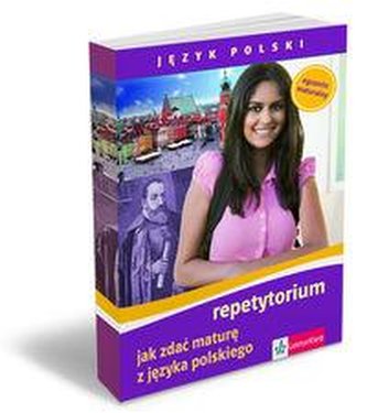 Repetytorium Jak zdać maturę z języka polskiego + płyta CD