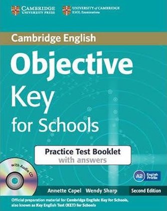 Objective Key 2ed  for Schools Practice Tests Booklet with answers with Audio CD