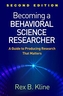 Becoming a Behavioral Science Researcher, Second Edition