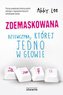 Zdemaskowana. Dziewczyna, której jedno w głowie