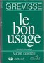 Le bon Usage - Grammaire francaise 13 ed