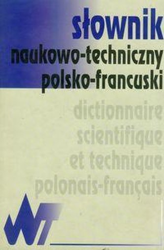 Słownik naukowo-techniczny polsko-francuski