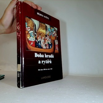 Doba hradů a rytířů