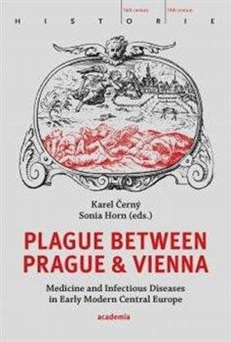 Plague between Prague and Vienna Plague between Prague and Vienna