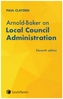 Arnold-Baker: Local Council Administration