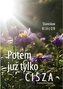 Potem już tylko cisza