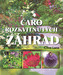 Čaro rozkvitnutých záhrad