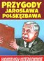 Przygody Jarosława Polskęzbawa w.2
