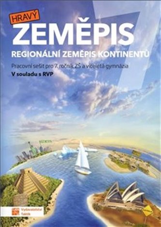 Hravý zeměpis 7 - pracovní sešit