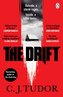 The Drift: The spine-chilling new novel from the Sunday Times bestseller