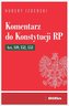 Komentarz do Konstytucji RP art. 149, 152, 153