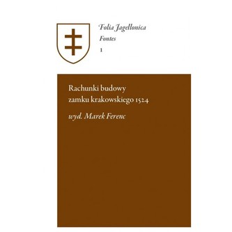 Rachunki budowy zamku krakowskiego 1524