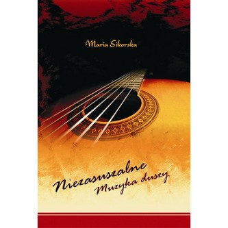 Niezasuszalne Muzyka duszy