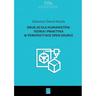 Druk 3D dla humanistów