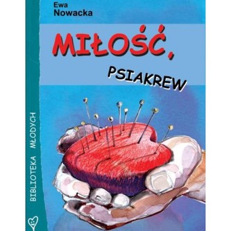 Miłość, psiakrew