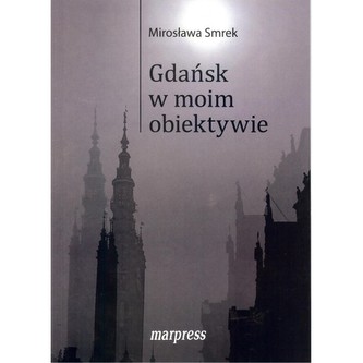 Gdańsk w moim obiektywie