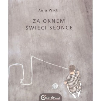 Za oknem świeci słońce Za oknem świeci słońce