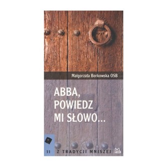 Abba, powiedz mi słowo