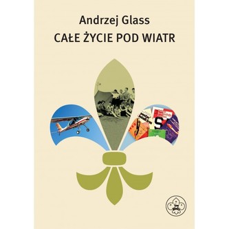 Całe życie pod wiatr