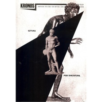 Kronos 4/2018 Sztuka Pod Dyktaturą