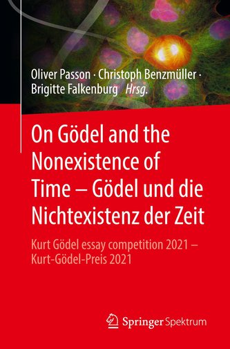 On Gödel and the Nonexistence of Time ¿ Gödel und die Nichtexistenz der Zeit