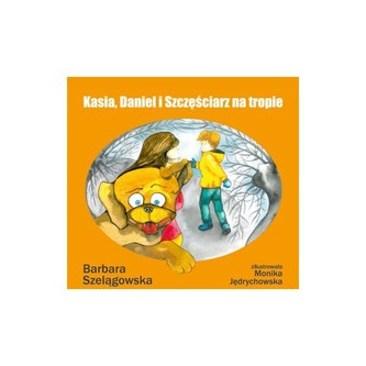 Kasia, Daniel i Szczęściarz na tropie