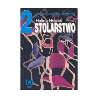 Stolarstwo Technologia i materiałoznawstwo 2