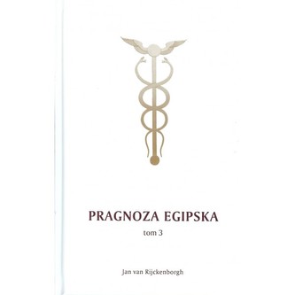 Pragnoza egipska. Część 3