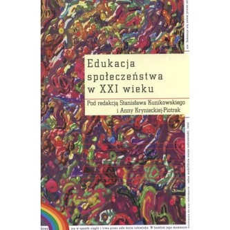 Edukacja społeczeństwa w XXI wieku