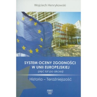 System oceny zgodności w Unii Europejskiej