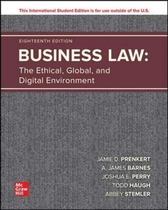 Business Law: The Ethical Global and Digital Environment ISE