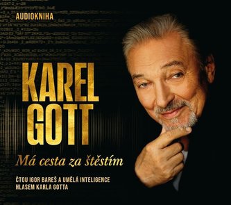 Karel Gott Má cesta za štěstím