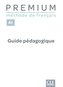 Premium A1 - Guide pédagogique
