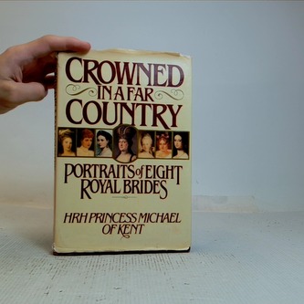 Crowned in a Far Country