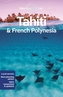 Lonely Planet Tahiti & French Polynesia