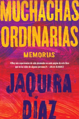 Ordinary Girls \\ Muchachas ordinarias (Spanish edition)