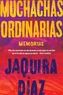 Ordinary Girls \\ Muchachas ordinarias (Spanish edition)