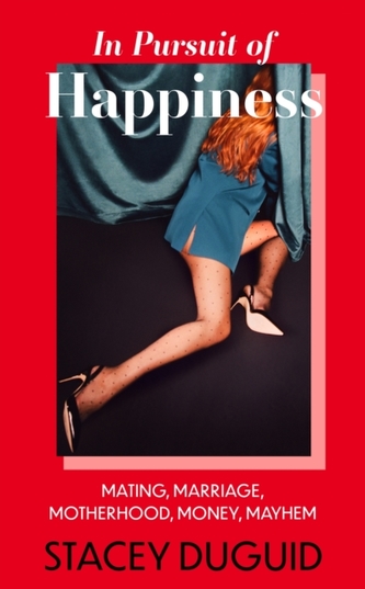 In Pursuit of Happiness