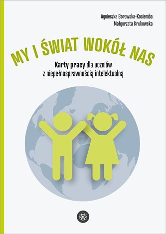 My i świat wokół nas. Karty pracy dla uczniów...