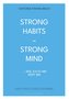 Strong habits - strong mind!
