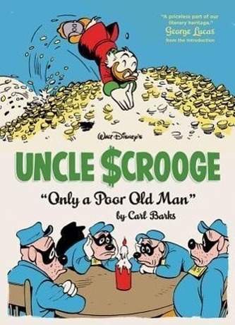 Walt Disney's Uncle Scrooge Only a Poor Old Man: The Complete Carl Barks Disney Library Vol. 12