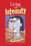 Living with Intensity: Understanding the Sensitivity, Excitability, and Emotional Development of Gifted Children, Adolescents, a