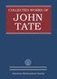 Collected Works of John Tate