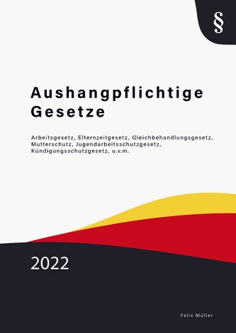 Aushangpflichtige Gesetze