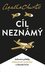 Cíl neznámý Cíl neznámý