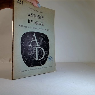 Antonín Dvořák: kronika o jeho životě a díle