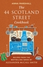 The 44 Scotland Street Cookbook